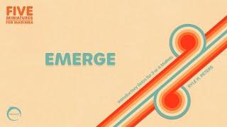 Emerge from "Five Miniatures for Marimba" (Kyle H. Peters) – Solo Marimba