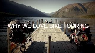 What is Bicycle Travel? (Why We Love Bike Touring)