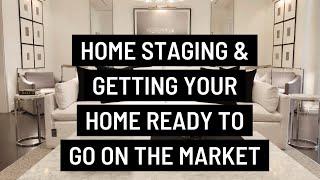 Home Staging & Putting Your House Up FOR SALE!