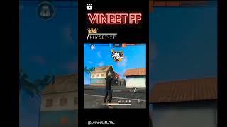 vineet ff gameplay #shortvideoff  #viral  @Prod342  short video