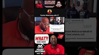 Earn Your Leisure sends Cease & Desist Letter to Pocket Watching with JT - @EarnYourLeisure