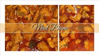 Meat Bhuna | Sylheti Cuisine