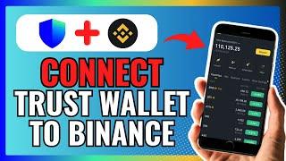 How To CONNECT TRUST WALLET TO BINANCE 2024!