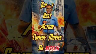 "7 Netflix’s Best Action-Comedy Movies of all time!" Top Action Comedy Movies to Watch on Netflix!