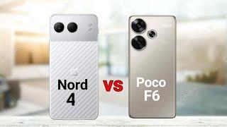 OnePlus Nord 4 vs Poco F6