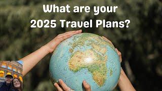 Where will YOU be Traveling To in 2025? @traveltidbitsrus