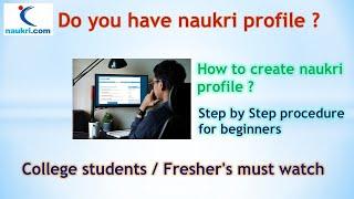 How to create profile in naukri website?  Must watch College students and Freshers