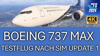 B737 MAX - Kurzer Testflug nach SimUpdate 1 | MSFS 2024