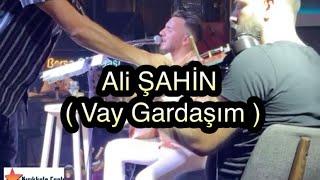 Ali ŞAHİN 2024  Canlı Performans ( Vay Gardaşım ) KIRIKKALE CANLI MÜZİK