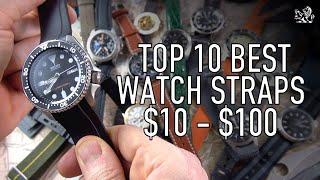 Top 10 Best Quality Watch Straps For Your Seiko, Rolex, Omega + More