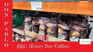 Don Pablo - EDC (Every Day Coffee) Review