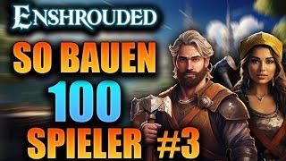 Eine RIESIGE Stadt gebaut von 100 Spielern in Enshrouded! Folge 3