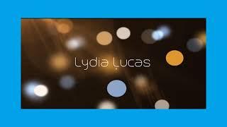 Lydia Lucas - appearance