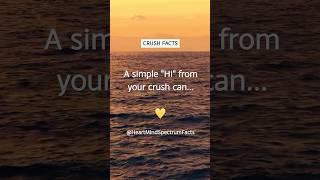 A simple "Hello" from your crush... Crush Facts #shorts