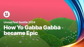 How Yo Gabba Gabba became Epic | Unreal Fest 2024