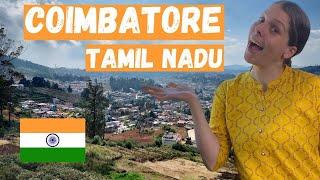 1st Impressions of COIMBATORE  TAMIL NADU