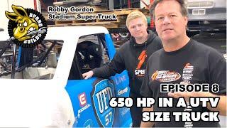 Robby Gordon Stadium Super Trucks Burro Builds Episode 8