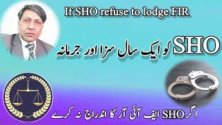 Action against police officer (SHO) if he refuse to lodge FIR. @ranaraufadvocate6331