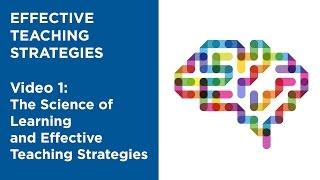 MOOC EDSCI1x | Video 1: The Science of Learning and Effective Teaching Strategies