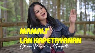 GRACE PATTRECIA MANGALLO - MAMALI' LAN KAPETAYANAN || OFFICIAL MUSIC VIDEO