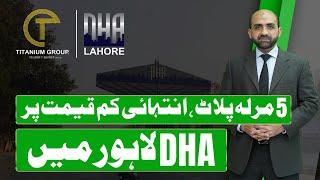 Best 5 Marla Plot Deal | DHA Phase 7 Lahore | Low Budget Investment Opportunities