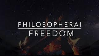 PHILOSOPHERAI - STORY OF FREEDOM