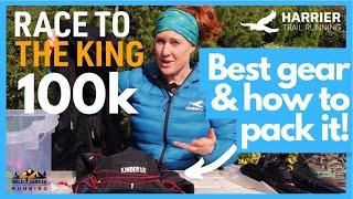 Best gear for Race to the King 100k ultra & how to pack it into the Harrier Kinder 10L running pack