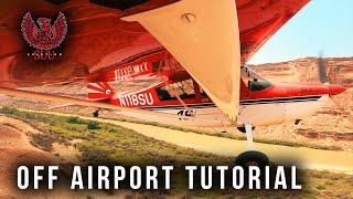 TUTORIAL ON HOW TO PERFORM OFF AIRPORT LANDINGS!