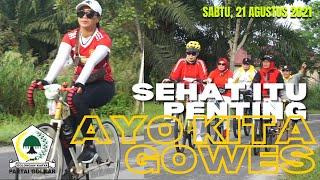 GGCTB - SEHAT ITU PENTING, AYO KITA GOWES.