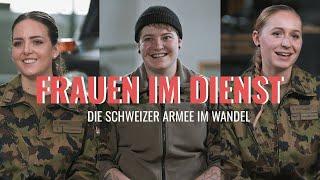 FRAUEN IM DIENST - Die Schweizer Armee im Wandel