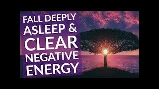 Sleep Hypnosis For Clearing Mind Of Negative Energy