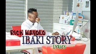 RICH MAVOKO - IBAKI STORY ( LYRICS HD )