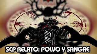 Scp relato: pólvora y sangre