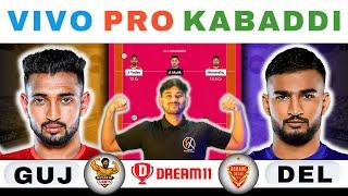 GUJ vs DEL Dream11 Kabaddi, GUJ vs DEL Dream11 Prediction,Gujarat Giants vs Dabang Delhi Kabaddi PKL