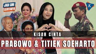 KISAH CINTA PRABOWO-TITIEK SOEHARTO: 25 TAHUN PISAH, TETAP CINTA MESKI TAK MEMILIKI?