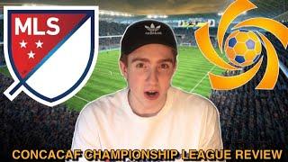 Will an MLS team Win the Champions League? - Concacaf Champions League Review