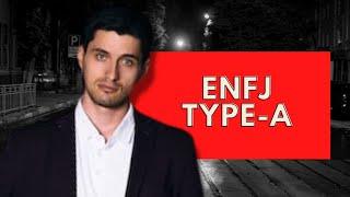 ENFJ Type-A: How the ENFJ Can Fit Into the Type-A Personality|Personality Types