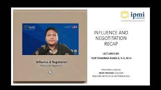 INFLUENCE AND NEGOTIATION CLASS - IPMI INSTITUTE - IRFAN PRATAMA 23231006