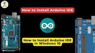 How To Install Arduino IDE || How To Install Arduino IDE In Windows 10 || Mr CD