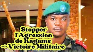 Stopper l'Agression de Kagame: Victoire Militaire de Tshisekedi & FARDC, pas Neutralisation du FDLR.