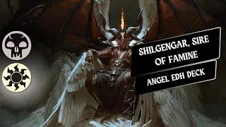 Shilgengar, Sire of Famine -  Angel Commander Deck