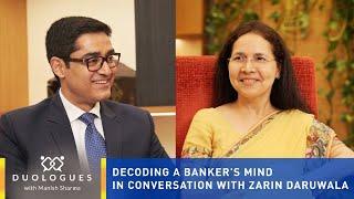 Decoding a Banker's Mind | Duologues with Manish Sharma Ft. Zarin Daruwala