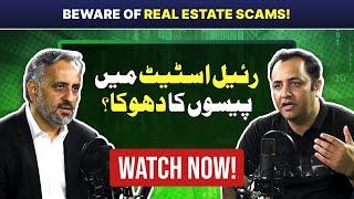 REAL ESTATE SCAMS in Pakistan | Investment for Beginners