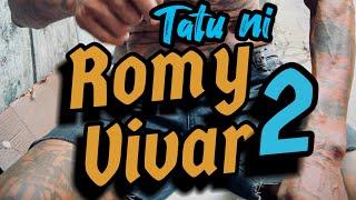 Istorya ng Tatu ni Romy Vivar 2