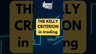 The Kelly Criterion | Math in trading #trading #algorithmictrading #algotrading