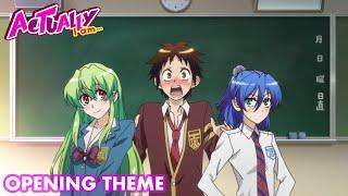 Actually, I Am... | Himitsu wo Choudai - Ars Magna | Official Opening Theme