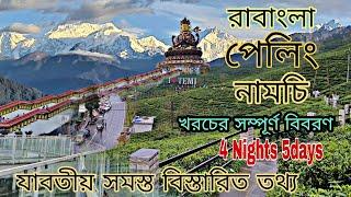 Pelling Rabangla Namchi 4N 5D Complete Tour Plan