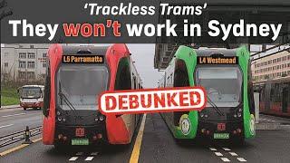 Trackless Trams - Not the solution for Sydney