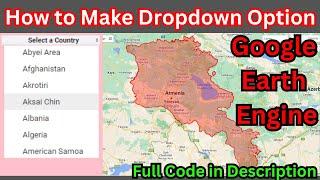Google Earth Engine Drop-down Select || Beginner's Tutorial