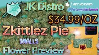 Zkittlez Pie THCa SMALLS Preview | $35 ounce from JK Distro 